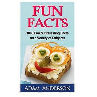 Fun Facts: 1000 lustige & interessante Fakten zu einer Vielzahl von Themen