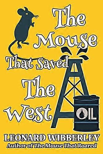 The Mouse That Saved the  - West