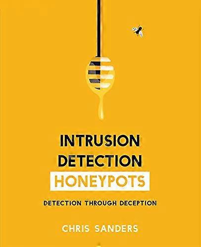Intrusion Detection Honeypots