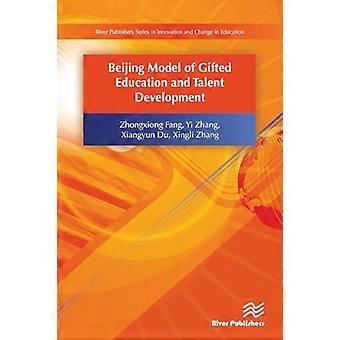Beijing Model van hoogbegaafd onderwijs en talentontwikkeling