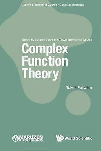 Complex Function Theory (Utokyo Engineering Course/ Basic Mathematics)