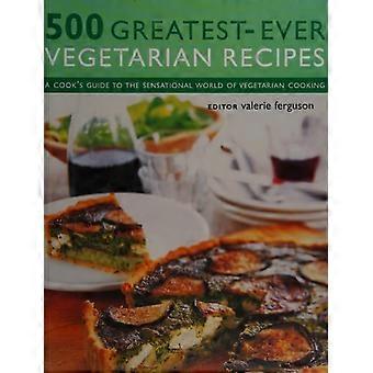 500 de las mejores recetas de Vegeta de todos los tiempos