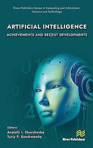 Artificial Intelligence Achievements and Recent Developments