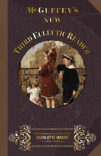 Mcguffey's New Third Eclectic Reader - William Holmes McGuffey - Paperback - en Book