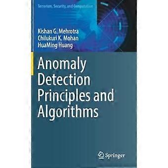 Anomaly Detection Principles And Algorithms - Kishan G. Mehrotra - Hardcover - en Book
