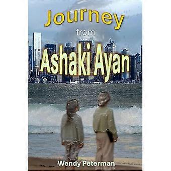 Journey from ashaki ayan