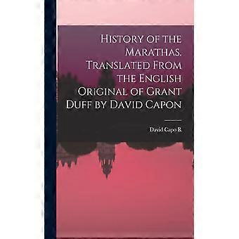 History Of The Marathas. Translated From The English Original Of Grant Duff By D - David Capo R - Paperback - English Book - History