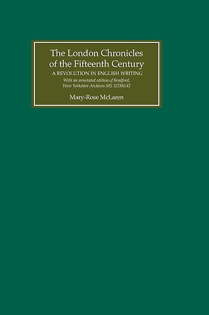 The London Chronicles Of The Fifteenth Century