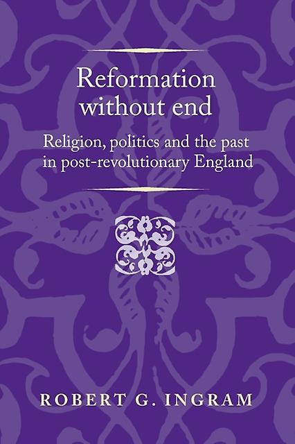 Reformation Without End by Robert Associate Director Ingram Paperback