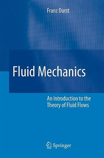 Fluid Mechanics by Franz Durst Paperback