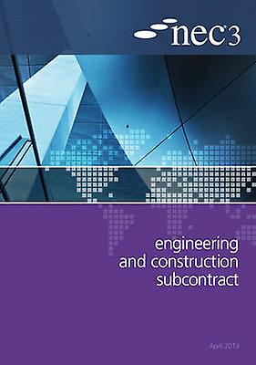 NEC3 Engineering and Construction Subcontract ECSS