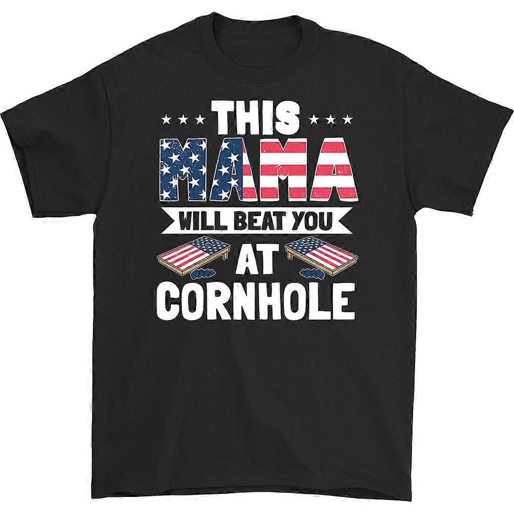 This Mama Will Beat You At Cornhole T-shirt