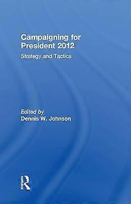 Campaigning for President 2012