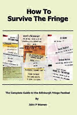 How to Survive the Fringe