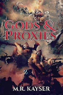 Gods  Proxies Volume 1 The Heroes of Old