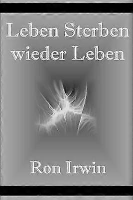 Leben sterben wieder Leben