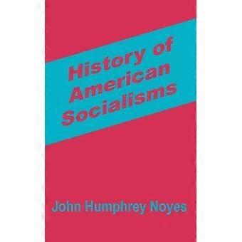 History of American Socialisms