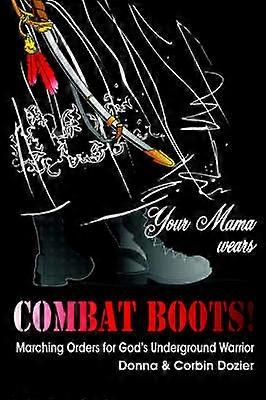 Your Mama Wears Combat Boots