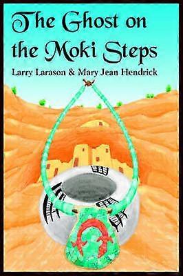 The Ghost on the Moki Steps