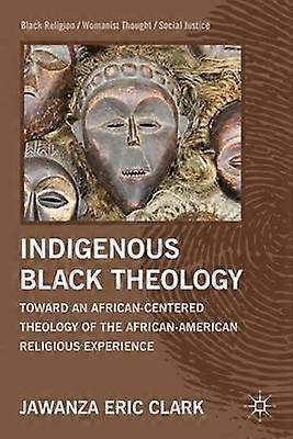 Indigenous Black Theology