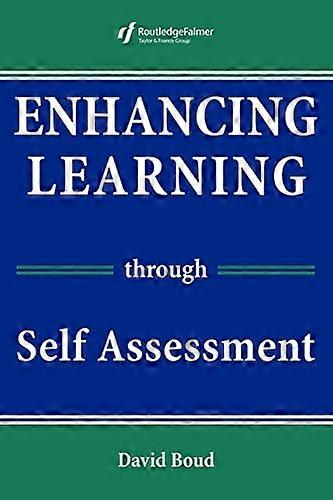 Enhancing Learning Through Self assessment