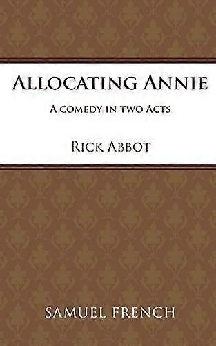 Allocating Annie - Rick Abbot