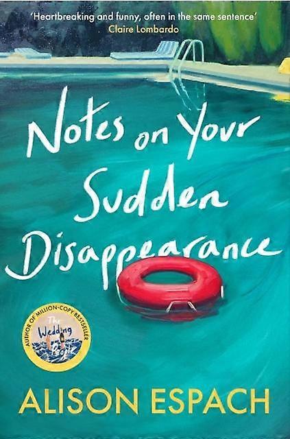Notes On Your Sudden Disappearance by Alison Espach Paperback