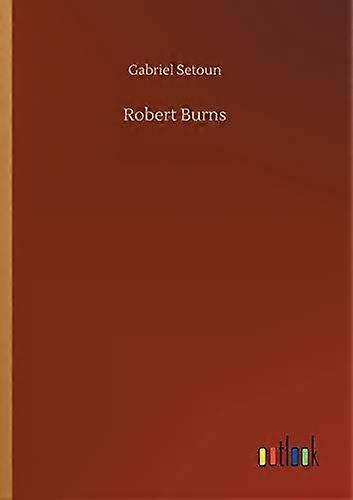 Robert Burns - Gabriel Setoun