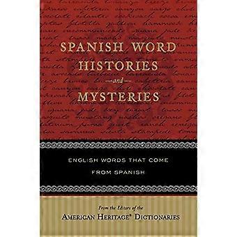Spanische Wortgeschichten und Mysterien: Englische Wörter, die aus dem Spanischen kommen