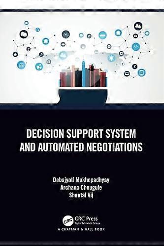 Decision Support System and Automated Negotiations