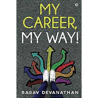 My Career, My Way!