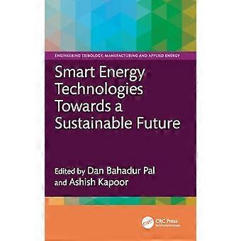 Smart Energy Technologies Towards a Sustainable Future