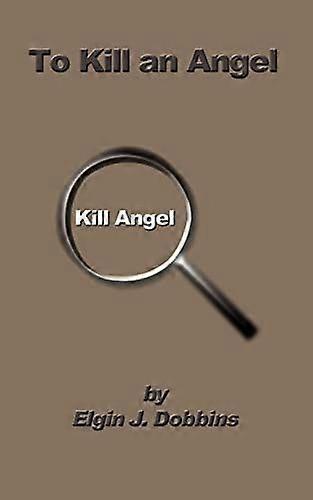To kill an angel