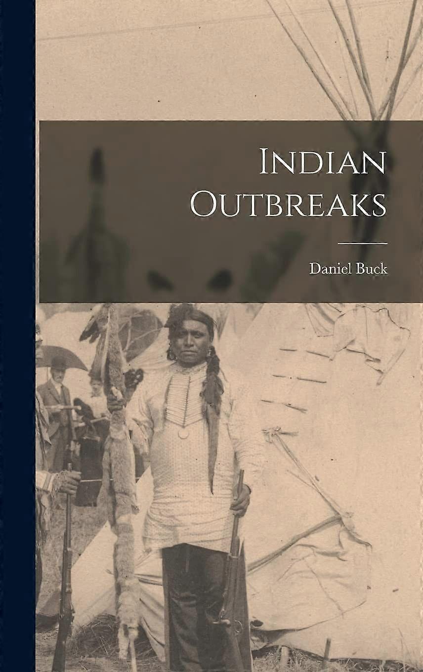 Indian outbreaks
