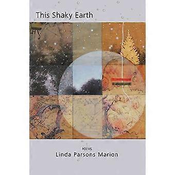 This Shaky Earth