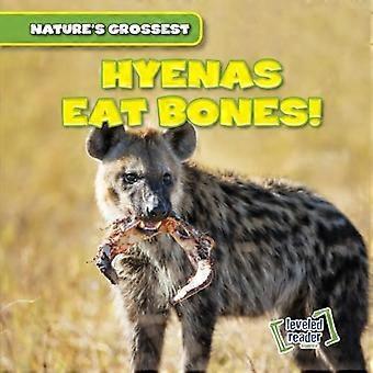 Hyæner spiser knogler!