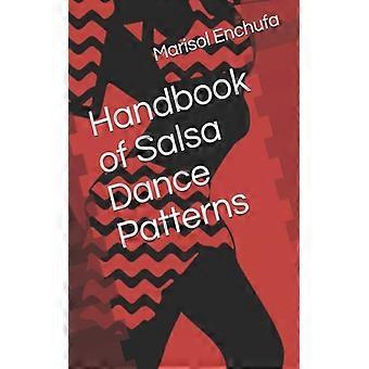 Handbook Of Salsa Dance Patterns