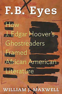 F.b. Eyes by William J. Maxwell Paperback