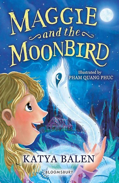 Maggie And The Moonbird A Bloomsbury Reader by Katya Balen Paperback