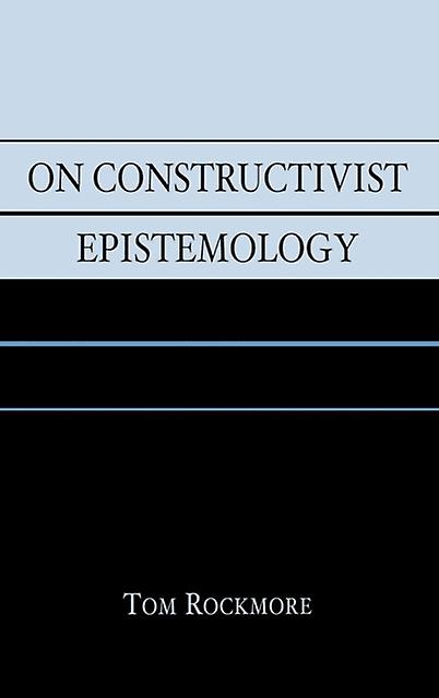 On Constructivist Epistemology by Rockmore & Tom & Duquesne University Paperback Book