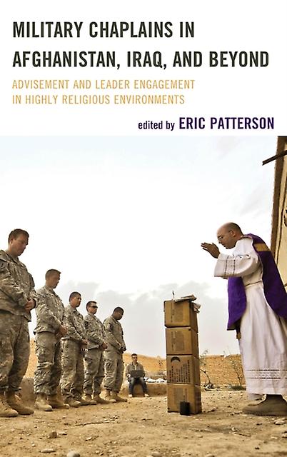 Military Chaplains In Afghanistan Iraq And Beyond Paperback Book