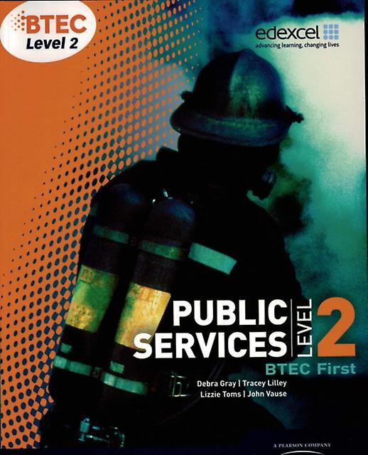 Btec Level 2 First Public Services Student Book by Elizabeth Toms Paperback Book