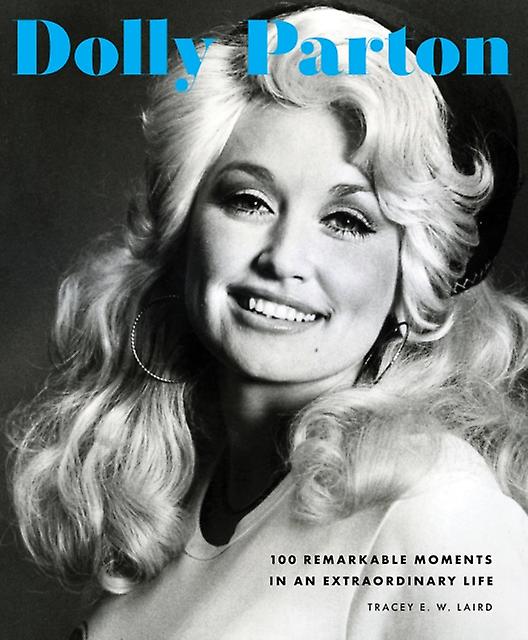 Dolly Parton by Tracey E. W. Laird Hardback Book
