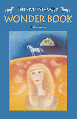 The Seven-Year-Old Wonder Book