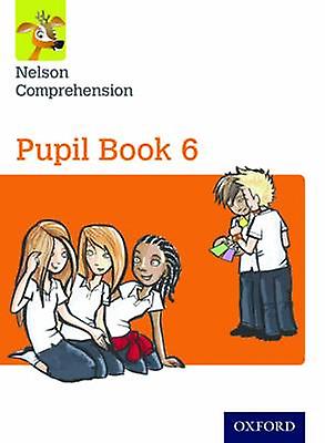 Nelson Comprehension Year 6primary 7 Pupil Book 6 by Wendy Wren Paperback