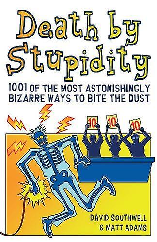 Death By Stupidity by Matt Adams Paperback Book