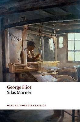 Silas Marner by George Eliot Paperback