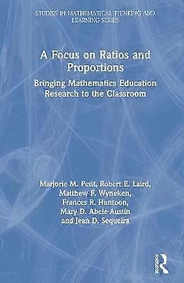 A Focus on Ratios and Proportions
