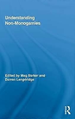 Understanding Non-Monogamies