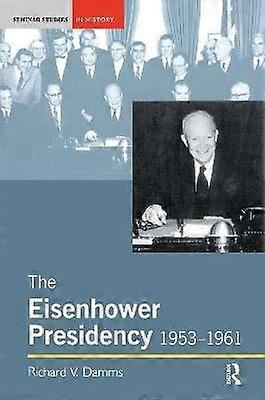 The Eisenhower Presidency 1953-1961